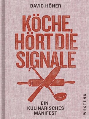 cover image of Köche, hört die Signale!